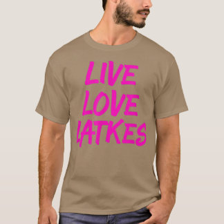 Hanukkah Ltke Party Live Kärlek Latkes Jewish Meno T Shirt
