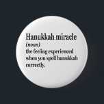 Hanukkah Miracle Funny Chanukah Jewish Definition Knapp<br><div class="desc">Hanukkah, jewant, jew, chanukah, dreidel, gift, födelsedag, groovy, christmas, menorah</div>