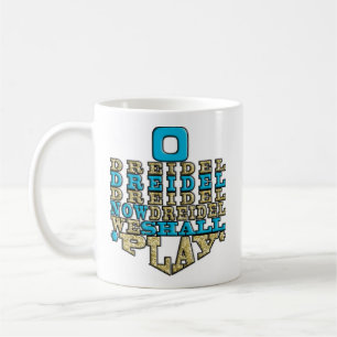 Hanukkah Mugg "O Dreidel Dreidel Dreidel Dreidel .