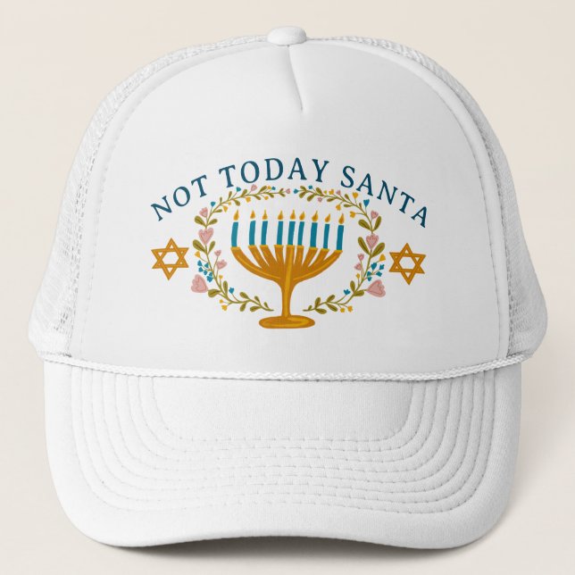 HANUKKAH NOT TODAY SANTA Funny Blommigt Handdragen Keps (Framsida)