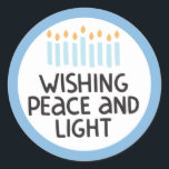 Hanukkah Peace and Light Sticker Runt Klistermärke<br><div class="desc">Hanukkah-design.</div>