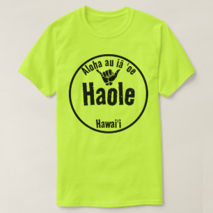 HAOLE Aloha au iā 'oe "I KÄRLEK you" SHAKA HAWAII T Shirt