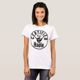 HAOLE AUKTORISERAD SHAKA HAWAII T SHIRT