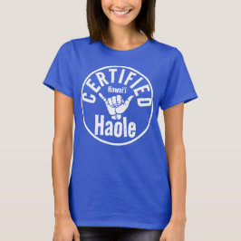 HAOLE AUKTORISERAD SHAKA HAWAII Wht T Shirt