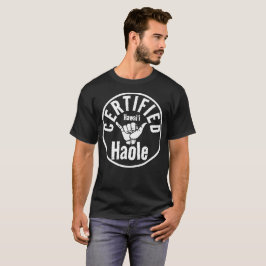 HAOLE AUKTORISERAD SHAKA HAWAII Wht T Shirt
