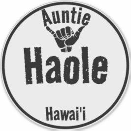 HAOLE AUNTIE SHAKA HAWAII KLISTERMÄRKEN