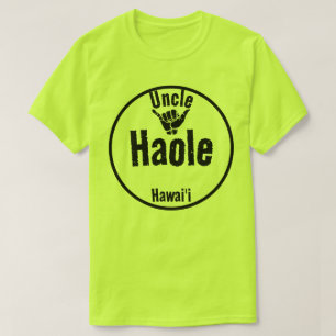 HAOLE UNCLE SHAKA HAWAII T SHIRT