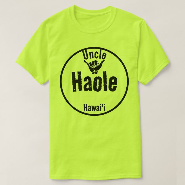 HAOLE UNCLE SHAKA HAWAII T SHIRT (Design framsida)