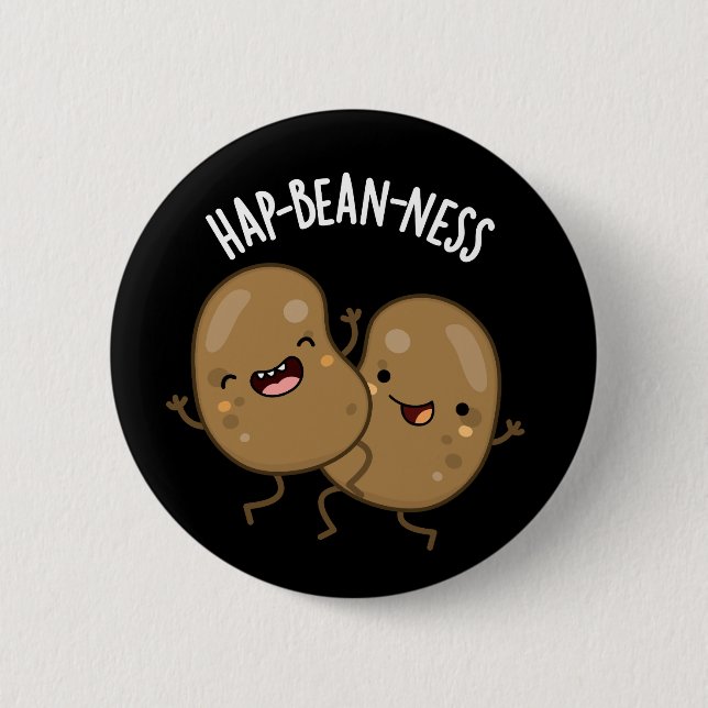 Hap-babe-ness Funny Bean Pun Mörk BG Knapp (Framsida)
