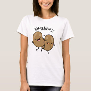 Hap-babe-ness Funny Bean Pun T Shirt