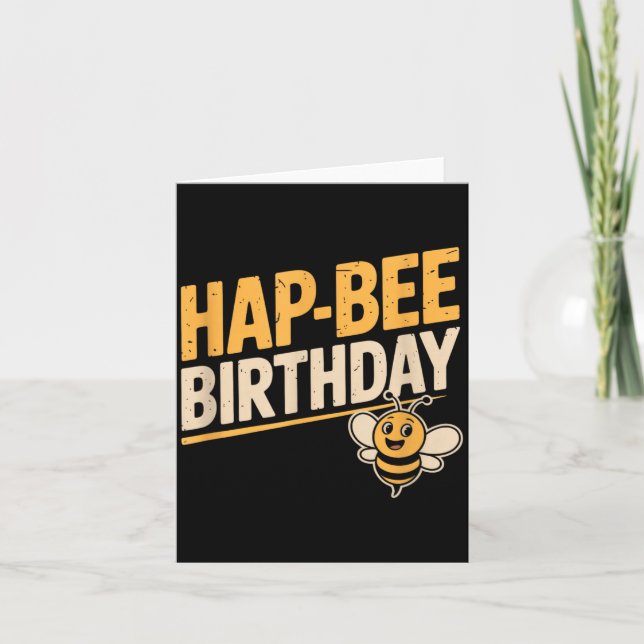Hap-Bee födelsedag rolig älskare av bin present fö Kort (Framsida)