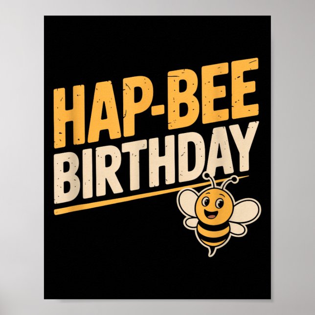 Hap-Bee födelsedag rolig älskare av bin present fö Poster (Framsidan)