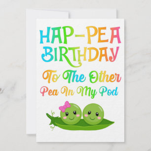 Hap-pea Birthday till den andra ärten i min pod Spara Datumet