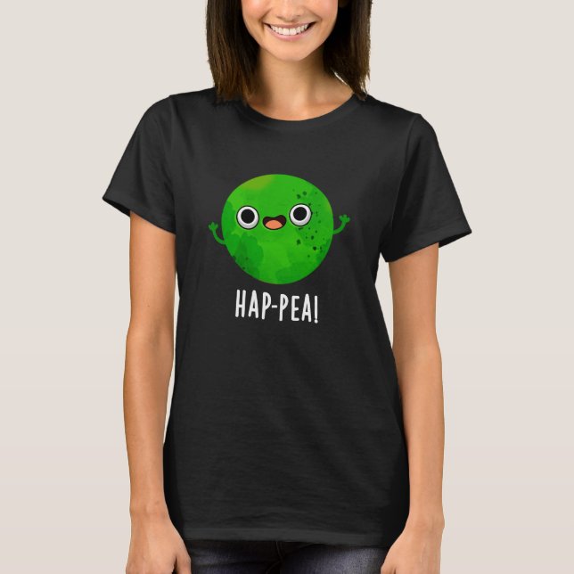 Hap-pea Funny Lycklig Pea Pun Mörk BG T Shirt (Framsida)