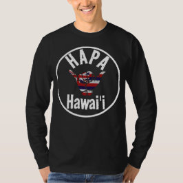 HAPA HAWAII TRIBAL HI Flagga SHAKA T Shirt