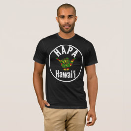 HAPA HAWAII TRIBAL Kānaka Maoli Flagga SHAKA Wht T Shirt