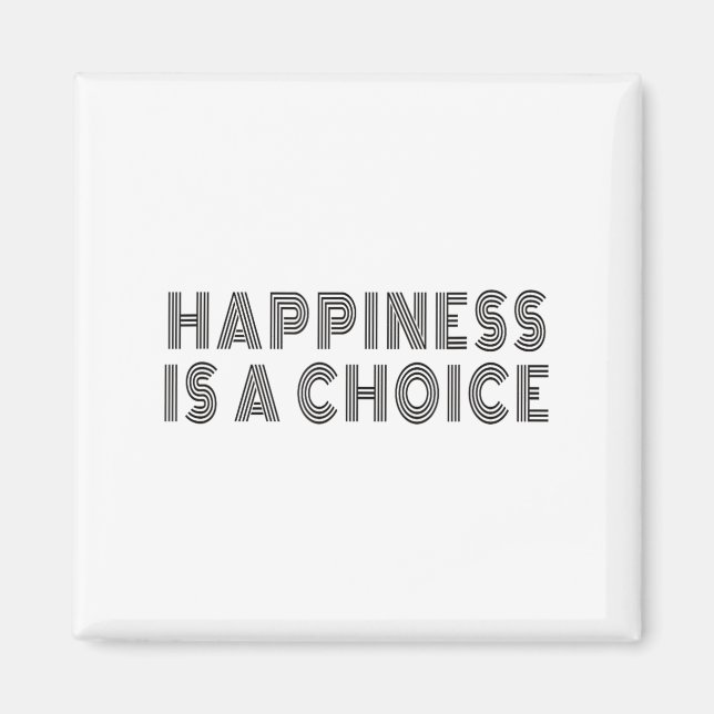 Hapness Is A Choice Motivational Quote Insration S Magnet (Framsidan)
