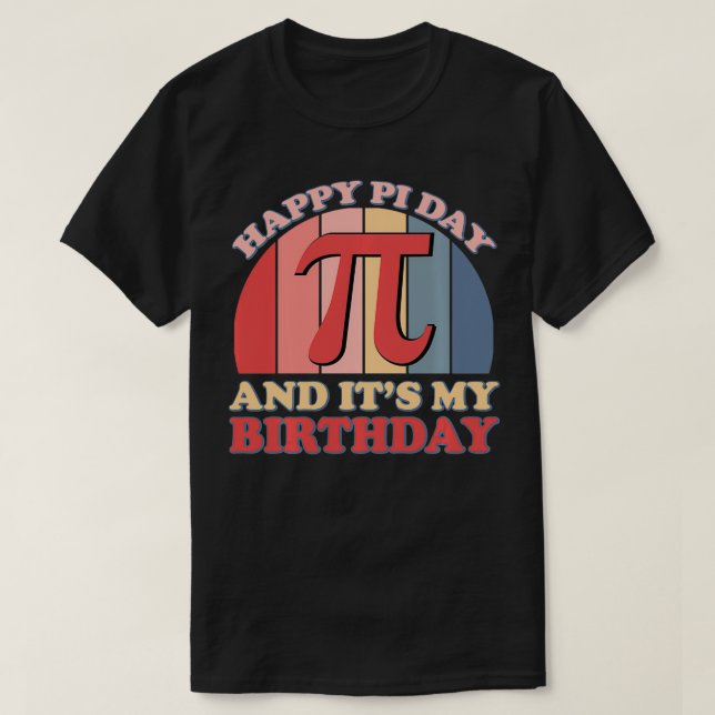 Happi Pi-dagen och min födelsedag, matematik t T Shirt (Design framsida)