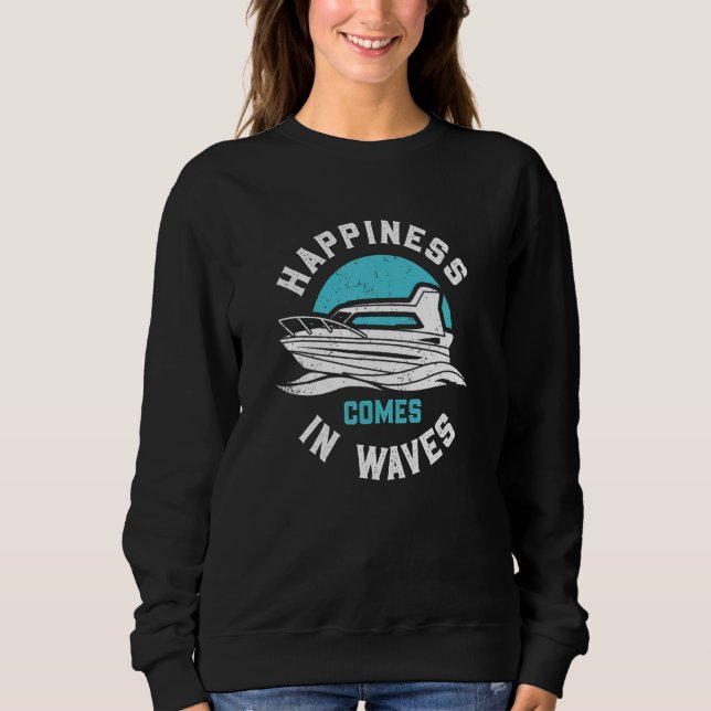 Happines Comes In Waves funny motor boating T Shirt (Framsida)