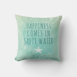 Happiness Comes In Salty Water Citat Kudde
