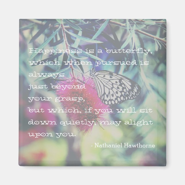 Happiness is a Butterfly - Inspiring Quote Magnet (Framsidan)