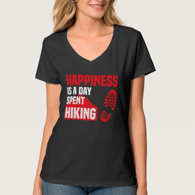 Happiness Is A Day Spent Hiking  Hike Saying T Shirt (Framsida)
