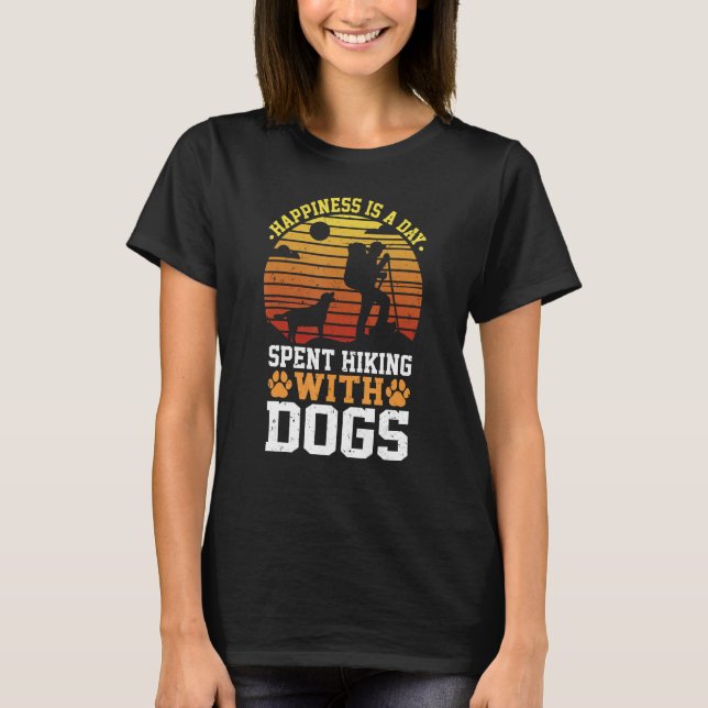 Happiness is a Day Spent Hiking with Dogs T Shirt (Framsida)