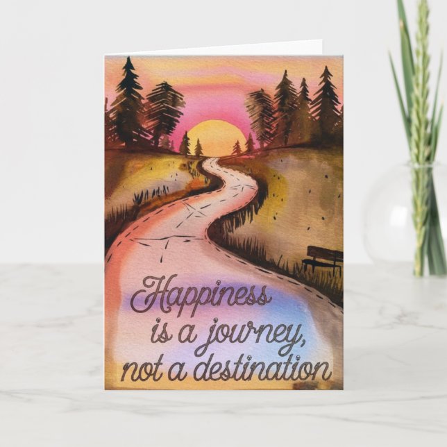 "Happiness is a Journey" Inspirational Card Kort (Framsida)