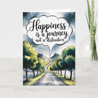 "Happiness is a Journey" Quote Card Kort