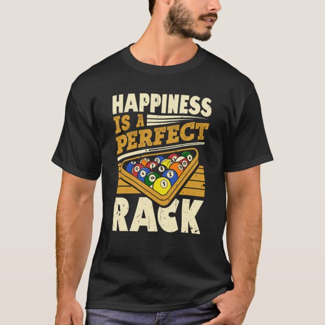 Happiness Is A Perfect Rack Pool Billiards Player T Shirt (Framsida)