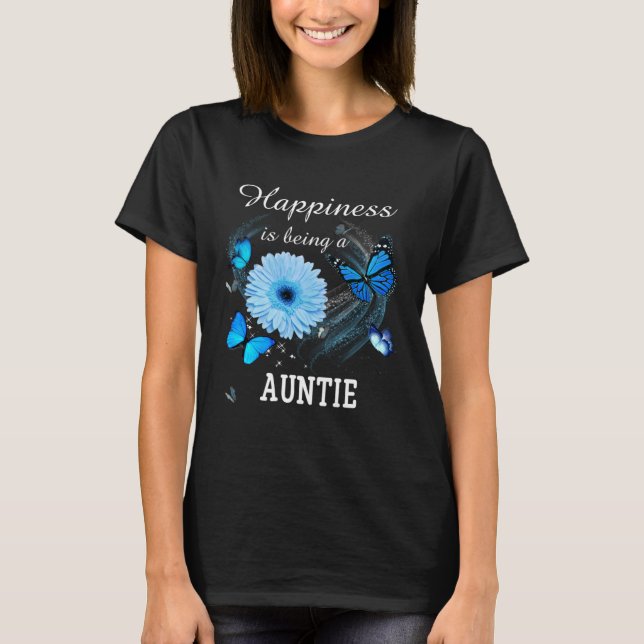 Happiness is being a Auntie Daisy Blue Flower butt T Shirt (Framsida)