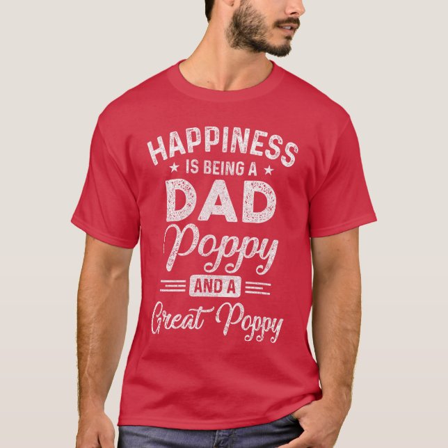 Happiness Is Being A Dad Poppy And Great Poppy boy T Shirt (Framsida)