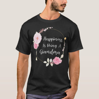 Happiness is being a Grandma  Cute Grandmother  T Shirt