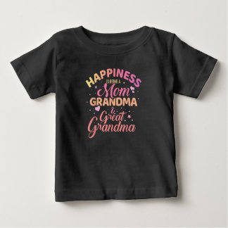 Happiness is being a mom, grandma t shirt