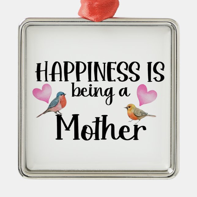 Happiness Is Being A Mother Birds Heart Mom Gift Julgransprydnad Metall (Framsidan)