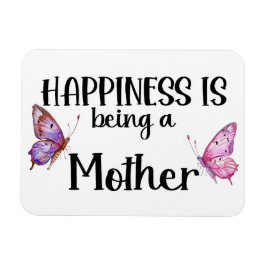 Happiness Is Being A Mother Butterfly Mom Present Magnet