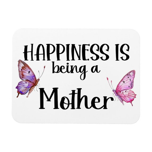 Happiness Is Being A Mother Butterfly Mom Present Magnet (Horisontell)