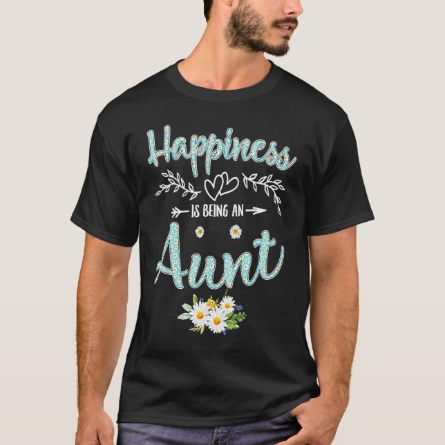 Happiness Is Being An Aunt Women Daisy Flower Deco T Shirt (Framsida)
