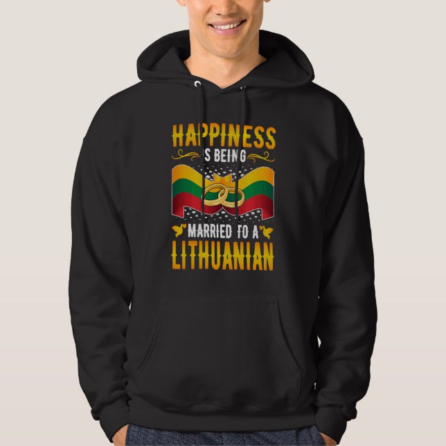 Happiness Is Being Married to a Lithuanian Girl Wi Hoodie (Framsida)