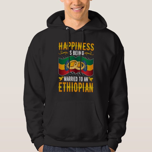 Happiness Is Being Married to an Ethiopian Girl Wi Hoodie (Framsida)