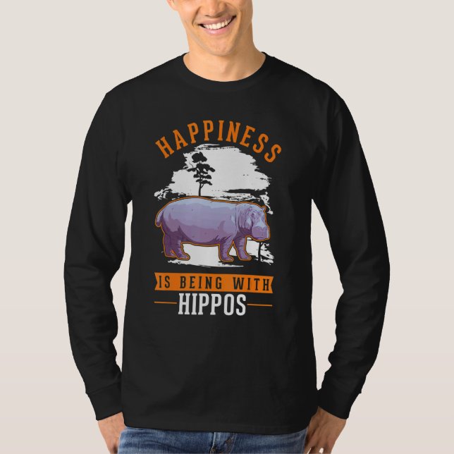 Happiness is being with Hippos T Shirt (Framsida)