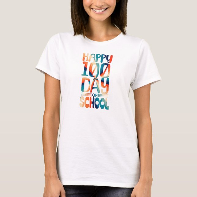 Happy 100 Day of School Women’s back to school T Shirt (Framsida)
