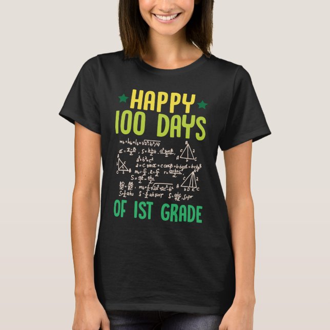 Happy 100 Days Of 1st Grade Math Teacher Equations T Shirt (Framsida)