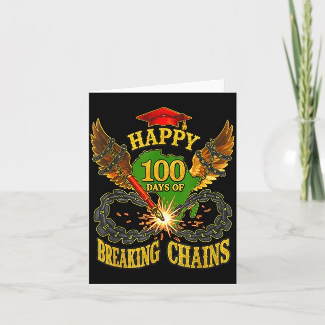 Happy 100 Days Of Breaking Chains Mlk Legacy Schoo Kort (Framsida)