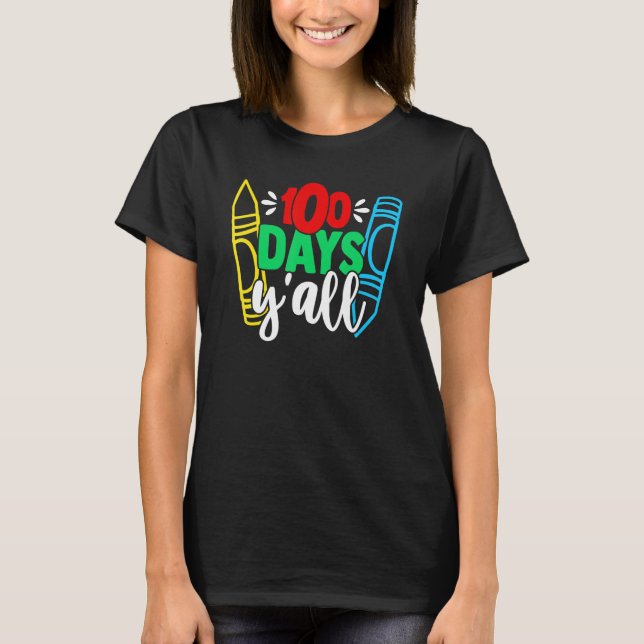 Happy 100 Days Of School 100 Days Y'all Smarter Br T Shirt (Framsida)