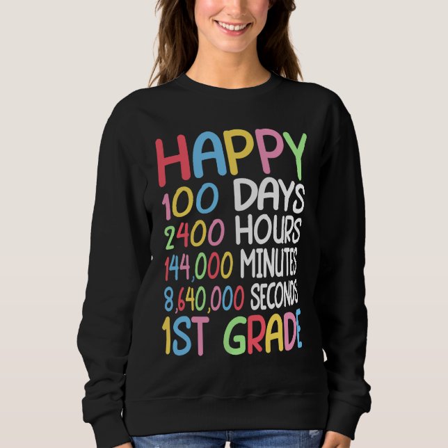 Happy 100 Days Of School 1st Grade Student Teacher T Shirt (Framsida)