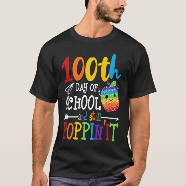 Happy 100 Days Of School And Still Poppin 100th Da T Shirt (Framsida)