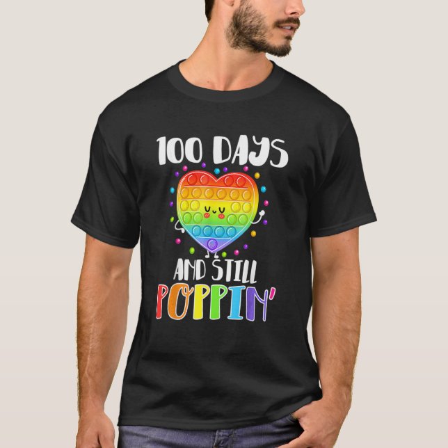 Happy 100 Days Of School And Still Poppin 100th Da T Shirt (Framsida)