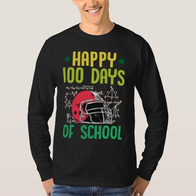 Happy 100 Days Of School Football Helmet Math Teac T Shirt (Framsida)