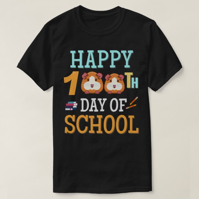 Happy 100 Days of School Guinea Pig Perfect for Ki T Shirt (Design framsida)